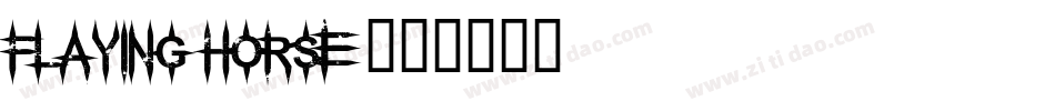FLAYING HORSE字体转换